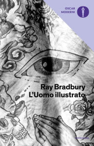 Title: L'Uomo illustrato, Author: Ray Bradbury