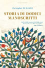 Storia di dodici manoscritti