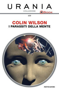 Title: I Parassiti della Mente (Urania), Author: Colin Wilson