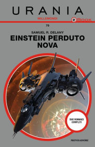 Title: Einstein perduto - Nova (Urania), Author: Samuel R. Delany