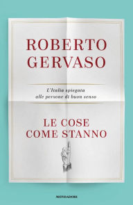 Title: Le cose come stanno, Author: Roberto Gervaso