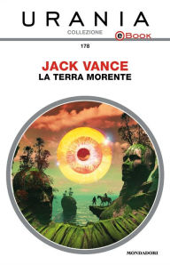 Title: La Terra morente (Urania), Author: Jack Vance