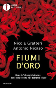 Title: Fiumi d'oro, Author: Nicola Gratteri