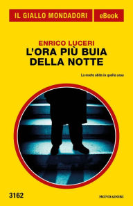 Title: L'ora più buia della notte (Il Giallo Mondadori), Author: Enrico Luceri