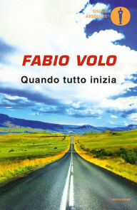 Title: Quando tutto inizia, Author: Fabio Volo