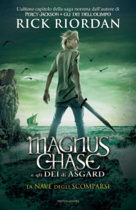 Magnus Chase e gli Dei di Asgard - 3. La nave degli scomparsi