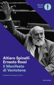 Title: Il Manifesto di Ventotene, Author: Altiero Spinelli