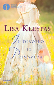 Title: Il diavolo in primavera, Author: Lisa Kleypas