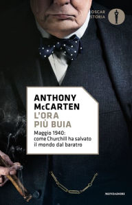 Title: L'ora più buia, Author: Anthony McCarten