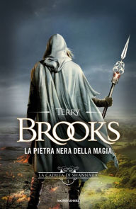 Title: La pietra nera della magia, Author: Terry Brooks