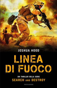 Title: Linea di fuoco, Author: Joshua Hood