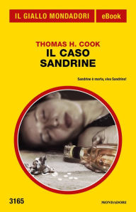 Title: Il caso Sandrine (Il Giallo Mondadori), Author: Thomas H. Cook