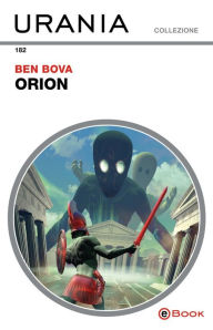 Title: Orion (Urania), Author: Ben Bova