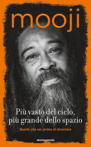 Title: Più vasto del cielo, più grande dello spazio, Author: Mooji