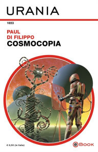Title: Cosmocopia (Urania), Author: Paul Di Filippo