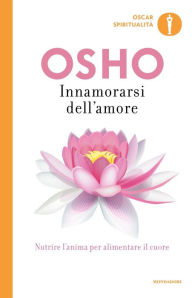 Title: Innamorarsi dell'amore, Author: Osho