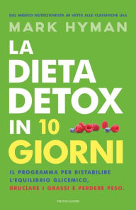 Title: La dieta detox in 10 giorni, Author: Mark Hyman MD