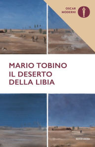 Title: Il deserto della Libia, Author: Mario Tobino