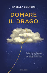 Title: Domare il drago, Author: Isabella Leardini
