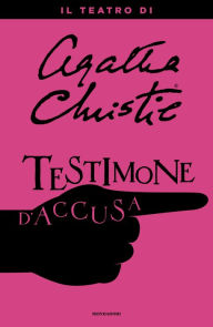 Title: Testimone d'accusa, Author: Agatha Christie