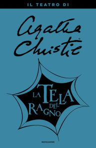 Title: La tela del ragno, Author: Agatha Christie