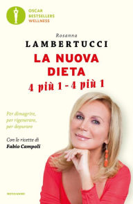 Title: La nuova dieta 4 più 1 - 4 più 1, Author: Rosanna Lambertucci