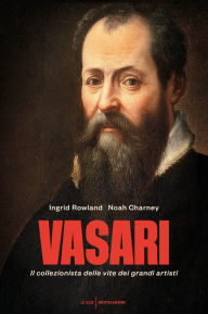 Title: Vasari, Author: Ingrid Rowland