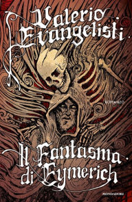 Title: Il fantasma di Eymerich, Author: Valerio Evangelisti