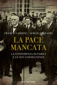 Title: La pace mancata, Author: Franco Cardini