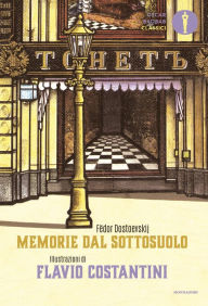 Title: Memorie dal sottosuolo (Illustrato), Author: Fëdor Dostoevskij