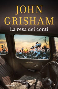 Title: La resa dei conti, Author: John Grisham