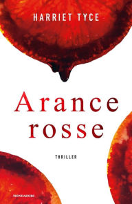 Title: Arance rosse, Author: Harriet Tyce