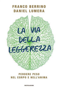 Title: La via della leggerezza, Author: Daniel Lumera