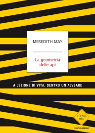 Title: La geometria delle api, Author: Meredith May
