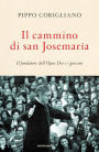 Il cammino di san Josemaría