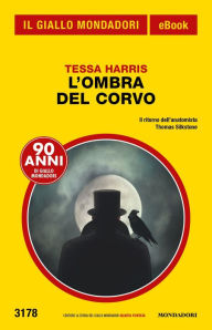 Title: L'ombra del Corvo (Il Giallo Mondadori), Author: Tessa Harris
