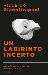 Title: Un labirinto incerto, Author: Riccardo Giannitrapani