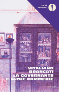 Title: La governante e altre commedie, Author: Vitaliano Brancati