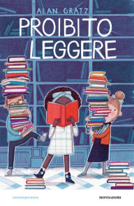 Title: Proibito leggere!, Author: Alan Gratz