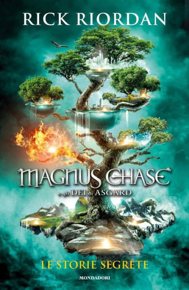 Le storie segrete: Magnus Chase e gli Dei di Asgard