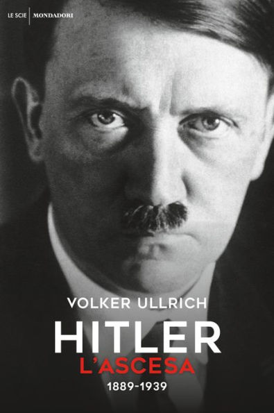 Hitler. L'ascesa