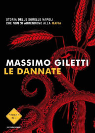 Title: Le dannate, Author: Massimo Giletti