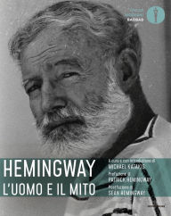 Title: Hemingway: l'uomo e il mito, Author: Michael Katakis