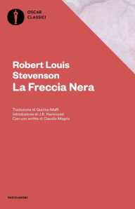 Title: La Freccia Nera, Author: Robert Louis Stevenson