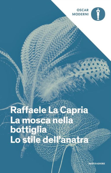 La mosca nella bottiglia + Lo stile dell'anatra