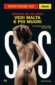 Title: Vedi Malta e poi muori (Segretissimo SAS), Author: Gérard de Villiers