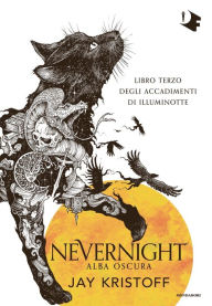 Title: Nevernight. Alba oscura, Author: Jay Kristoff