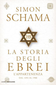Title: La storia degli ebrei. L'appartenenza, Author: Simon Schama