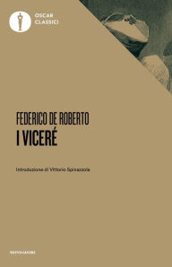 Title: I Viceré, Author: Federico De Roberto