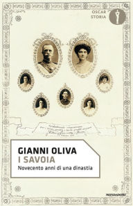 Title: I Savoia, Author: Gianni Oliva